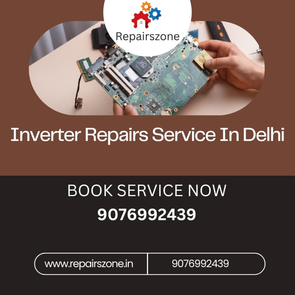 Inverter Repairing Service in Delhi